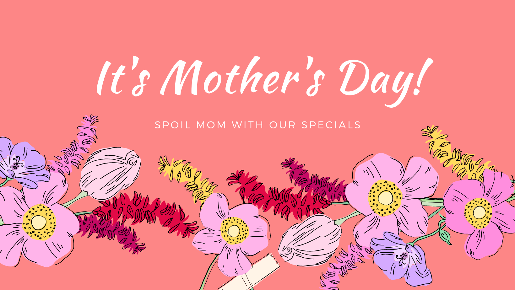 A Banner For Our Mother's Day Special